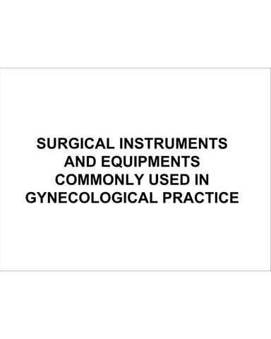 SURGICAL INSTRUMENTS AND EQUIPMENTS COMMONLY USED IN GYNECOLOGICAL PRACTICE cover